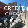 Ray Uptown - Credit Check Vol.2 (feat. R3dX, Dr. Kick, Sub Killaz, Mc Spel, Bassilia Membrane, Medicated Drums & MR. Gizla) - EP